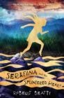 Image for Serafina and the Splintered Heart-The Serafina Series Book 3