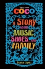 Image for Coco: A Story about Music, Shoes, and Family