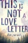 Image for This is not a love letter