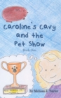 Image for Caroline&#39;s Cavy and the Pet Show