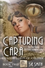 Image for Capturing Cara : Dragon Lords of Valdier Book 2: Dragon Lords of Valdier Book 2