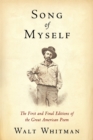Image for Song of Myself : The First and Final Editions of the Great American Poem