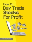 Image for How To Day Trade Stocks For Profit