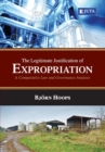 Image for The legitimate justification of expropriation : A comparative law and governance
