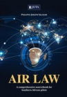 Image for Air Law : A Comprehensive Sourcebook for Southern African pilots
