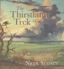 Image for The Thirstland Trek, 1874-1881