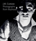 Image for J.M. Coetzee : Photographs from Boyhood