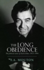 Image for The Long Obedience : The Political Career of Zach de Beer, 1953-1994
