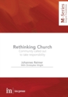 Image for Rethinking Church : Community called out to take responsibility