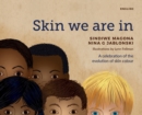 Image for Skin we are in