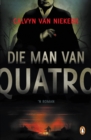Image for Die man van Quatro
