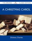 Image for A Christmas Carol - The Original Classic Edition
