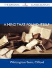 Image for A Mind That Found Itself - The Original Classic Edition