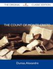 Image for The Count of Monte Cristo - The Original Classic Edition