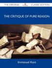 Image for The Critique of Pure Reason - The Original Classic Edition