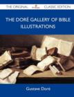 Image for The Dore Gallery of Bible Illustrations - The Original Classic Edition