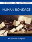 Image for Human Bondage - The Original Classic Edition