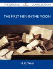 Image for The First Men in the Moon - The Original Classic Edition