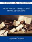 Image for The History of Don Quixote, by Miguel de Cervantes - The Original Classic Edition