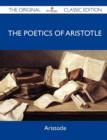 Image for The Poetics of Aristotle - The Original Classic Edition