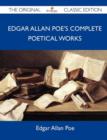 Image for Edgar Allan Poe&#39;s Complete Poetical Works - The Original Classic Edition