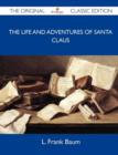 Image for The Life and Adventures of Santa Claus - The Original Classic Edition