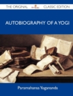 Image for Autobiography of a Yogi - The Original Classic Edition