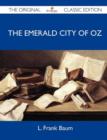 Image for The Emerald City of Oz - The Original Classic Edition