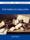 Image for Five Weeks in a Balloon - The Original Classic Edition