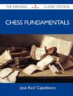 Image for Chess Fundamentals - The Original Classic Edition