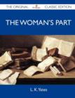 Image for The Woman&#39;s Part - The Original Classic Edition