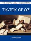 Image for Tik-Tok of Oz - The Original Classic Edition
