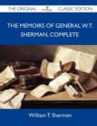 Image for The Memoirs of General W. T. Sherman, Complete - The Original Classic Edition