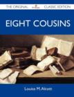 Image for Eight Cousins - The Original Classic Edition