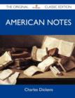 Image for American Notes - The Original Classic Edition