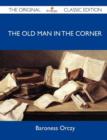 Image for The Old Man in the Corner - The Original Classic Edition