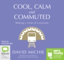 Image for Cool, Calm and Commuted