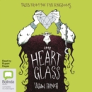 Image for The Heart of Glass