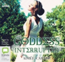 Image for Goddess Interrupted