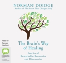 Image for The Brain&#39;s Way of Healing : Stories of Remarkable Recoveries and Discoveries