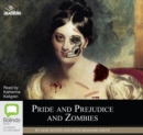 Image for Pride and Prejudice and Zombies : The Classic Regency Romance - now with Ultraviolent Zombie Mayhem!