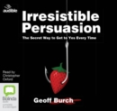 Image for Irresistible Persuasion