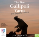 Image for The Best Gallipoli Yarns and Forgotten Stories