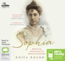 Image for Sophia : Princess, Suffragette, Revolutionary