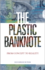 Image for The Plastic Banknote: From Concept to Reality