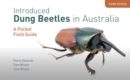 Image for Introduced Dung Beetles in Australia : A Pocket Field Guide