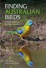 Image for Finding Australian Birds: A Field Guide to Birding Locations