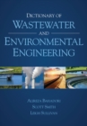 Image for Dictionary of Wastewater and Environmental Engineering