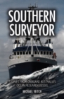 Image for Southern Surveyor: Stories from Onboard Australia&#39;s Ocean Research Vessel
