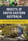Image for Insects of South-Eastern Australia